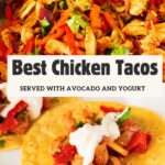 Pinterest image for Best Homemade Chicken Tacos with Veggies.