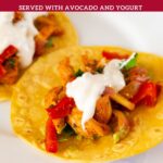 Pinterest image for Best Homemade Chicken Tacos with Veggies.