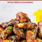 Pinterest image for New Orleans Creole Seasoned Chicken wings.
