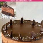 Pinterest image for Chocolate Mousse Cake with Brownie Base.