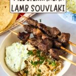 Pinterest image for Lamb Souvlaki Greek Lamb Skewers.