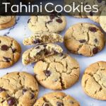 Pinterest image for Tahini Chocolate Chip Cookies.