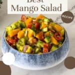Pinterest image for Mango Salad Recipe.