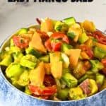Pinterest image for Mango Salad Recipe.