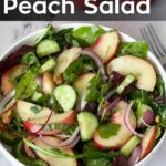 Pinterest image for Fresh Peach Salad.