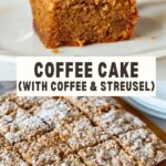 Pinterest image Coffee Cake with Cinnamon Streusel.