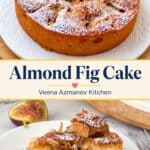 Pinterest image for Fig Almond Cake Recipe.