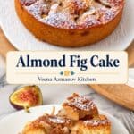 Pinterest image for Fig Almond Cake Recipe.