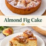 Pinterest image for Fig Almond Cake Recipe.