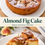 Pinterest image for Fig Almond Cake Recipe.