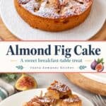 Pinterest image for Fig Almond Cake Recipe.