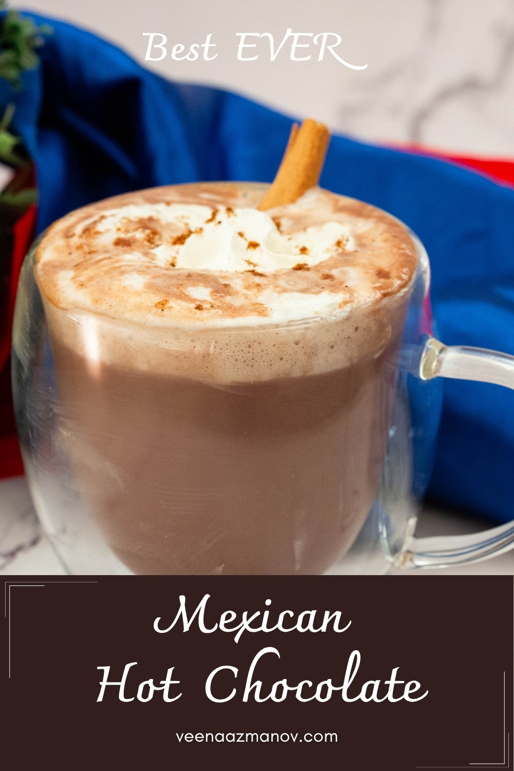 Pinterest image for Mexican Hot Chocolate with Cinnamon and Cayenne.