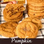 Pinterest image for Pumpkin Snickerdoodle Cookies.