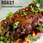 Pinterest image for Pomegranate and Apple Roast Lamb.