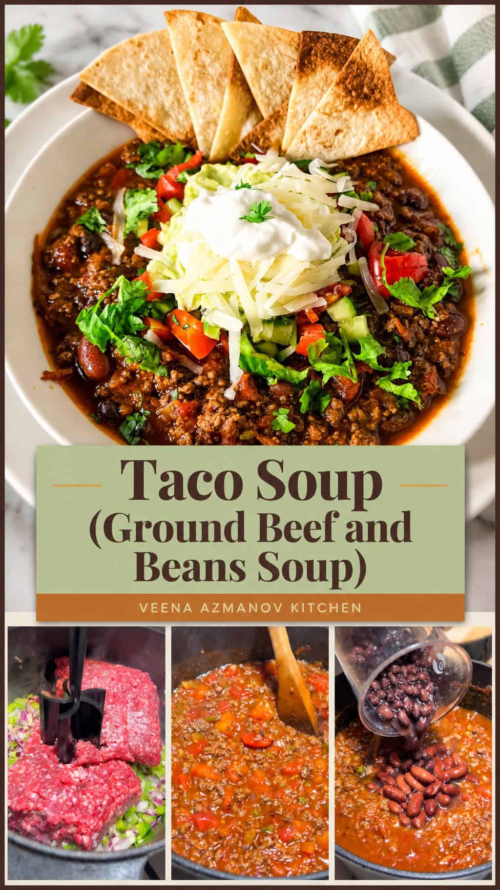 Pinterest image for Taco Soup - ground beef with beans soup.